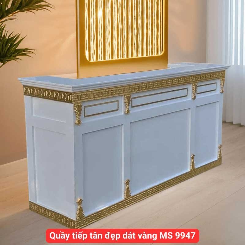 Quầy tiếp tân đẹp dát vàng MS 9947