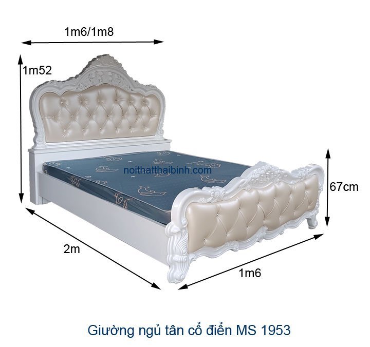 Kích thước giường ngủ tân cổ điển Giường ngủ tân cổ điển MS 1953